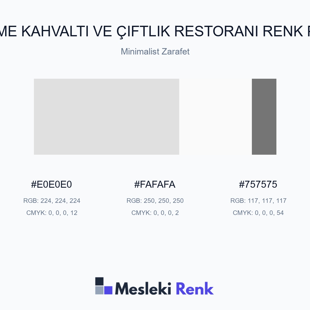 Serpme Kahvaltı ve Çiftlik Restoranı Minimalist Zarafet Renk Paleti