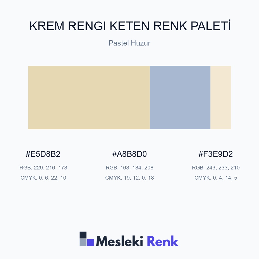 Krem Rengi Keten Pastel Huzur Renk Paleti