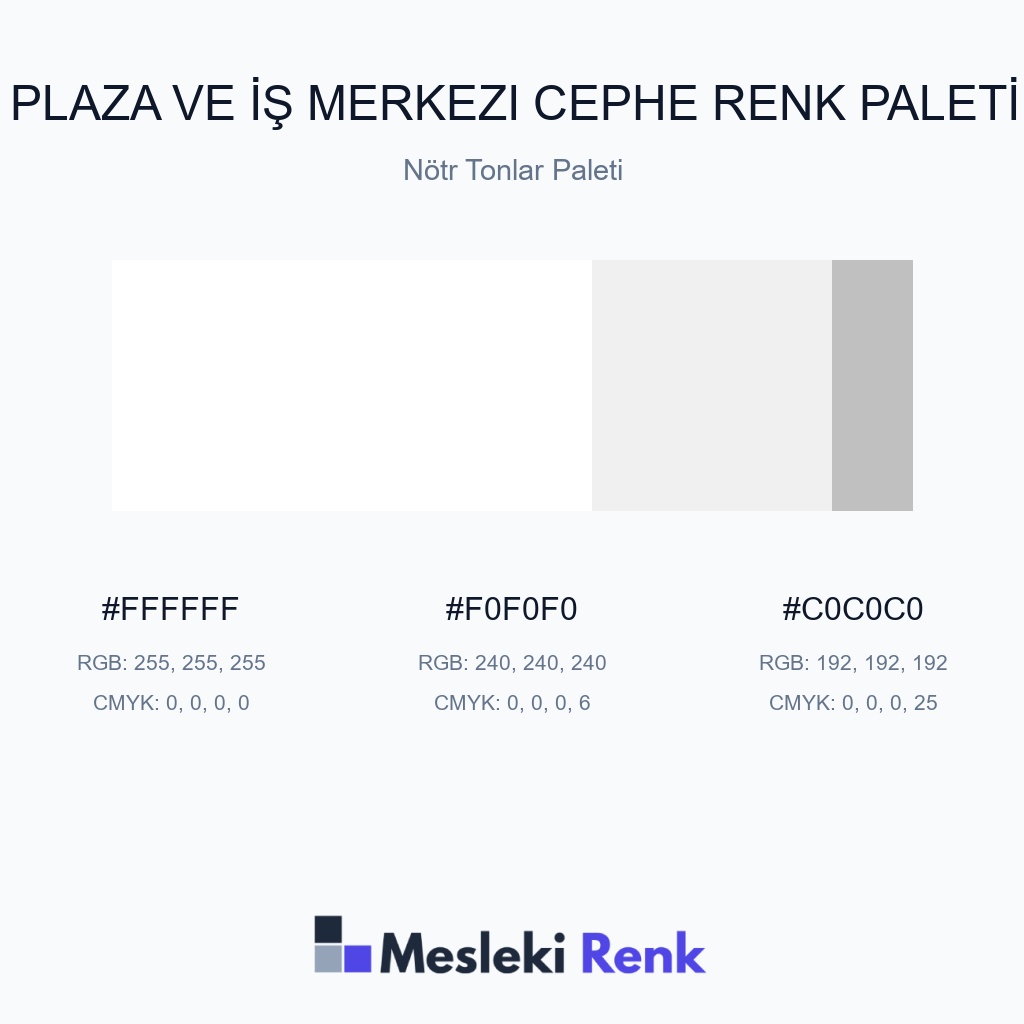Plaza ve İş Merkezi Cephe Nötr Tonlar Paleti Renk Paleti