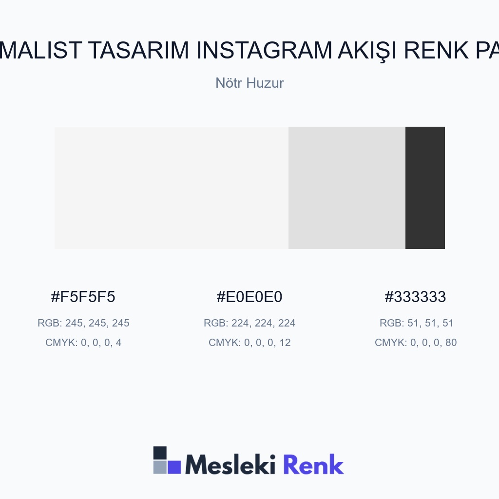 Minimalist Tasarım Instagram Akışı Nötr Huzur Renk Paleti