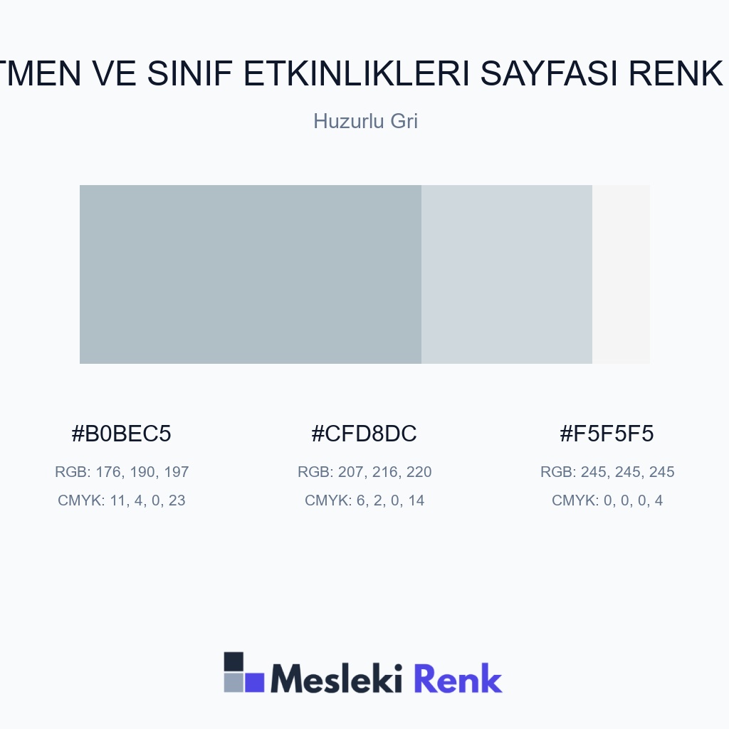 Öğretmen ve Sınıf Etkinlikleri Sayfası Huzurlu Gri Renk Paleti