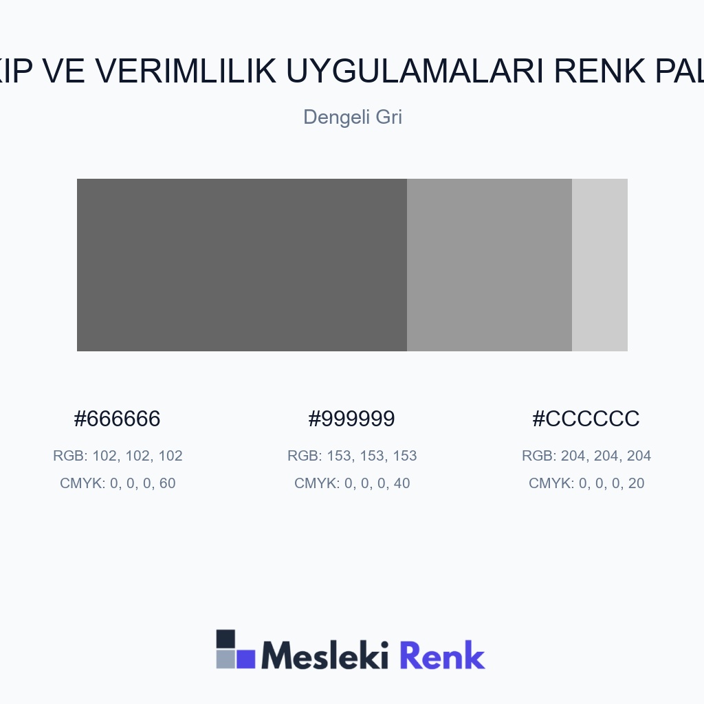 Takip ve Verimlilik Uygulamaları Dengeli Gri Renk Paleti