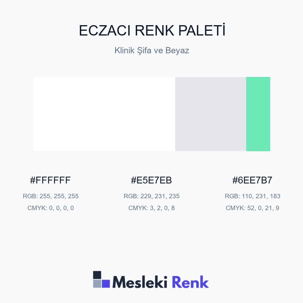 Eczacı Klinik Şifa ve Beyaz Renk Paleti