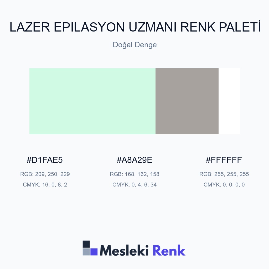 Lazer Epilasyon Uzmanı Doğal Denge Renk Paleti