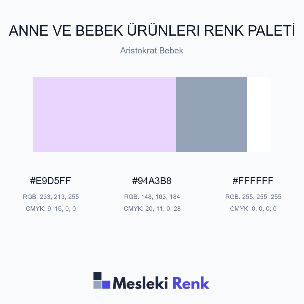 Anne ve Bebek Ürünleri Aristokrat Bebek Renk Paleti